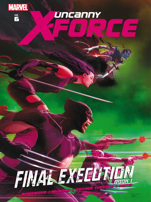 Title details for Uncanny X-Force (2010), Volume 6 by Rick Remender - Available